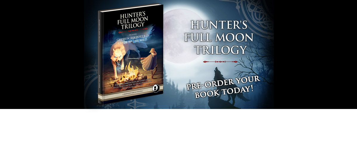 Hunter’s Full Moon Trilogy - 3 exciting adventures for 5E in the wild! Pre-order your book today!