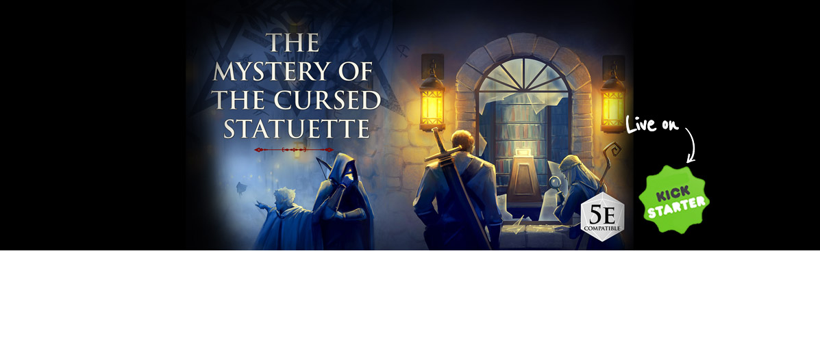 Live on Kickstarter: The Mystery of the Cursed Statuette - A 5E Adventure inspired by Sherlock Holmes!